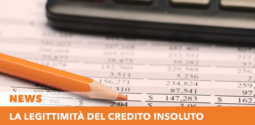 La legittimità del Credito insoluto