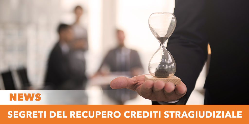 La seconda fase del recupero crediti stragiudiziale