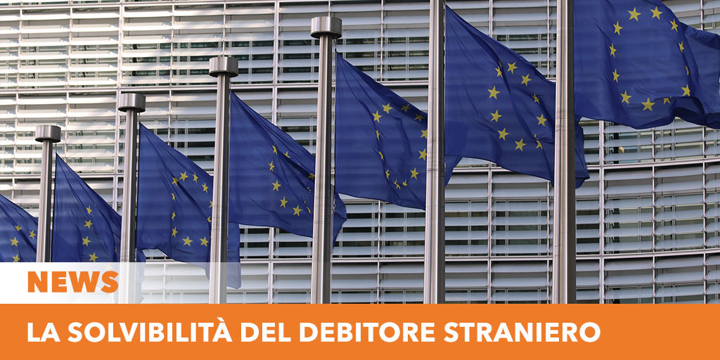 Solvibilità del debitore straniero - Recupero crediti estero