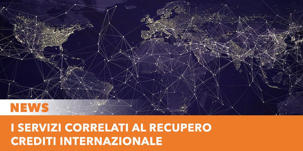 I servizi correlati al recupero crediti internazionale