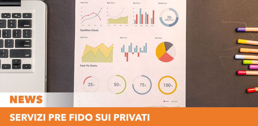 Servizi pre-fido sui clienti privati