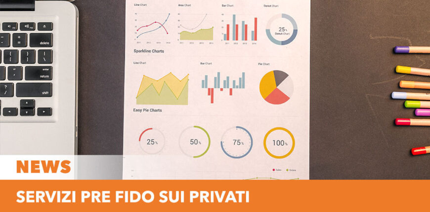 Servizi pre-fido sui clienti privati