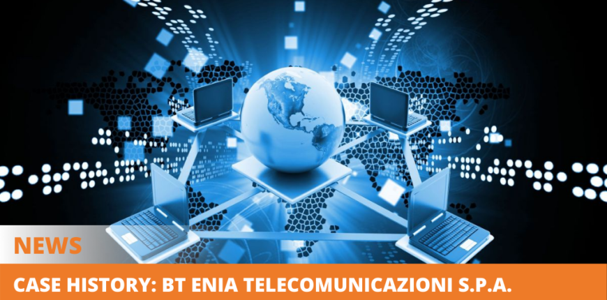 Case history: BT Enia Telecomunicazioni S.p.A.