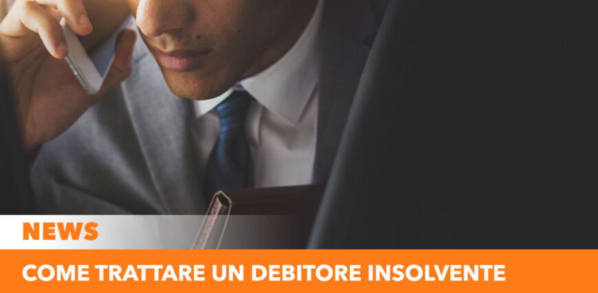 Come trattare con un debitore insolvente