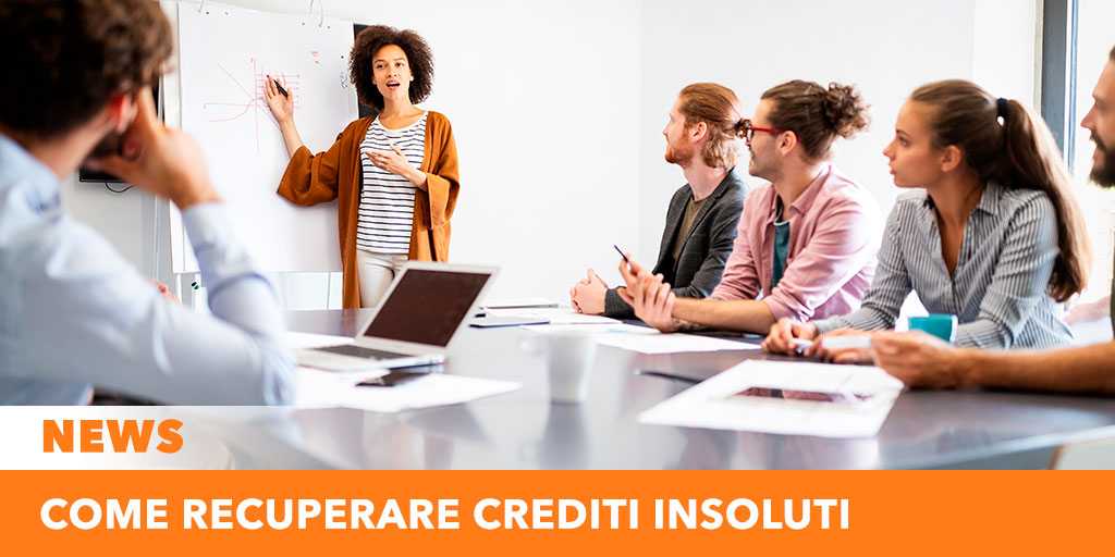 Come recuperare crediti insoluti