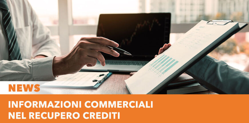 Informazioni commerciali nel recupero crediti