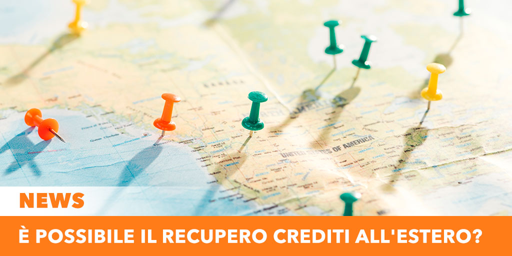 E' possibile il recupero crediti all'estero?