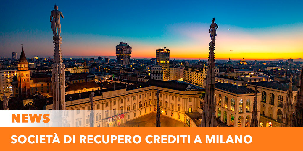 Società di recupero crediti a Milano